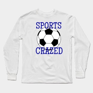 SPORTS CRAZED Long Sleeve T-Shirt